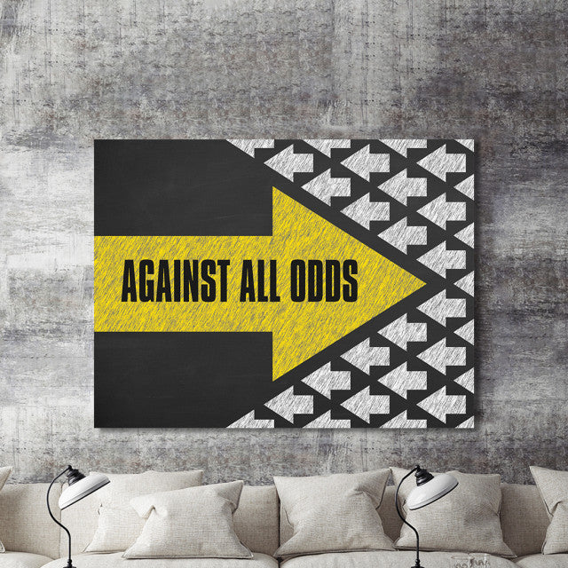 Tablou Motivational - Against All Odds