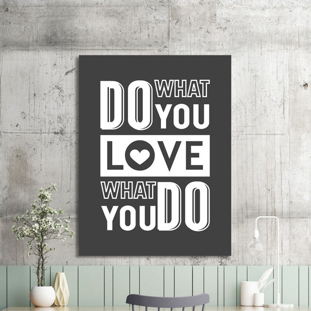 Tablou Motivational - Do What You Love, Love What You Do