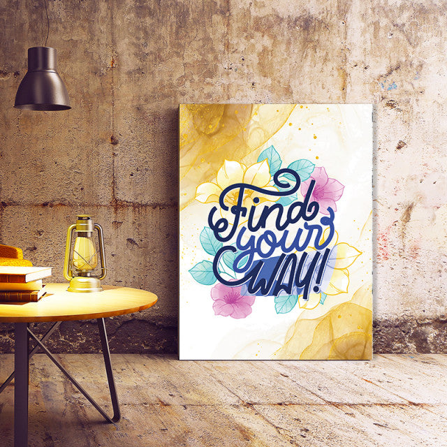 Tablou Motivational - Find Your Own Way