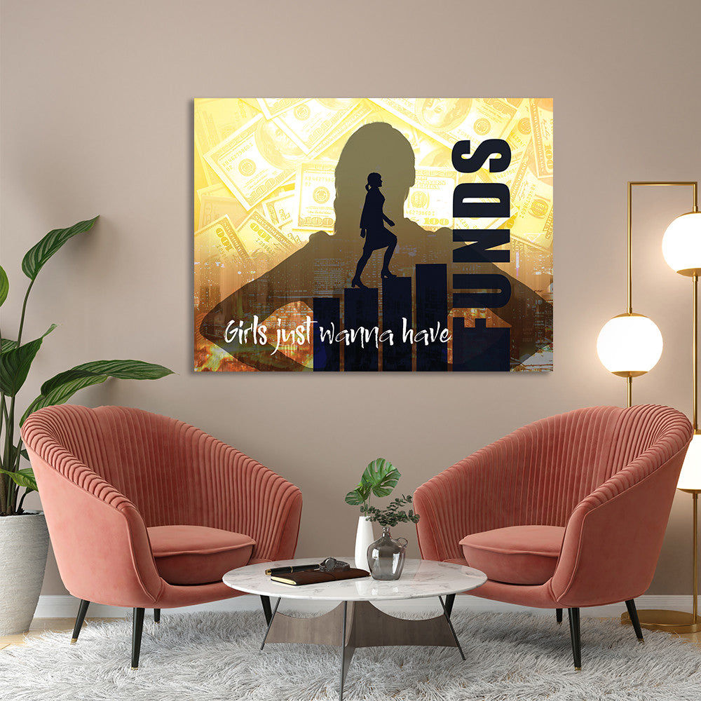 Tablou Motivational - Girls just wanna have funds