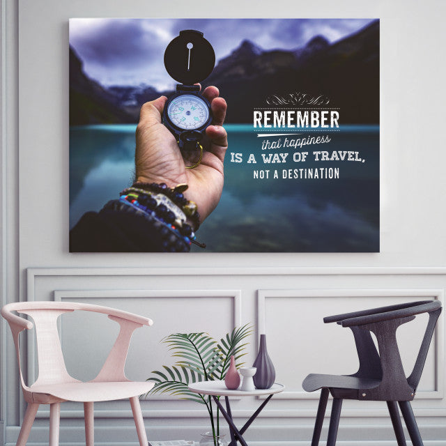 Tablou Motivational - Happiness Is A Way Of Travel