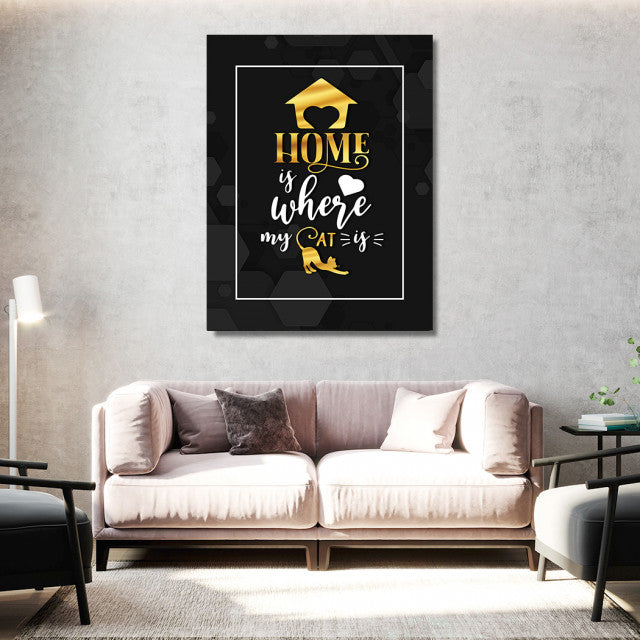 Tablou Motivational - Home is where cat is