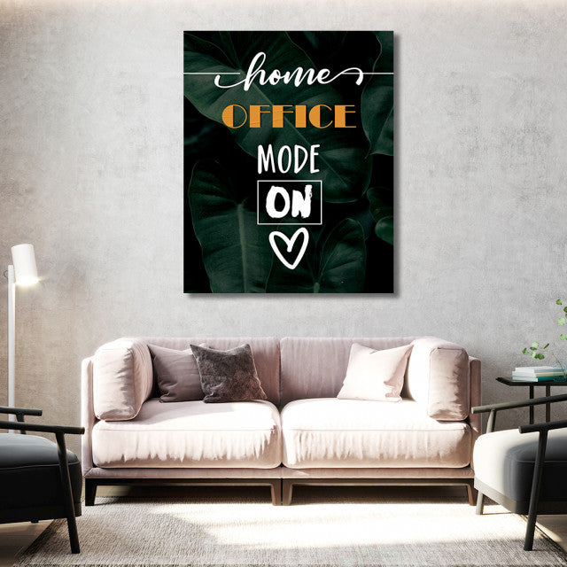Tablou Motivational - Home office mode on