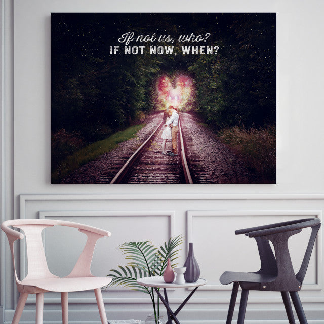 Tablou Motivational - If Not Us