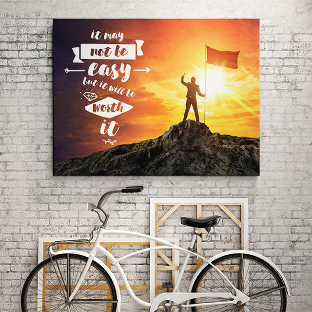 Tablou Motivational - It Wil Be Worth It