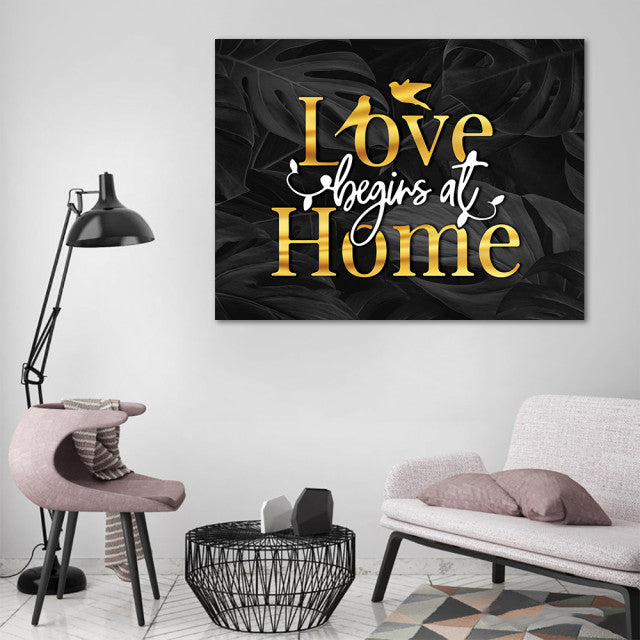 Tablou Motivational - Love begins at home