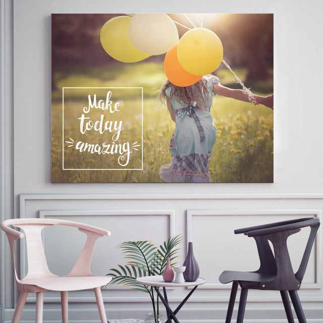 Tablou Motivational - Make Today Amazing