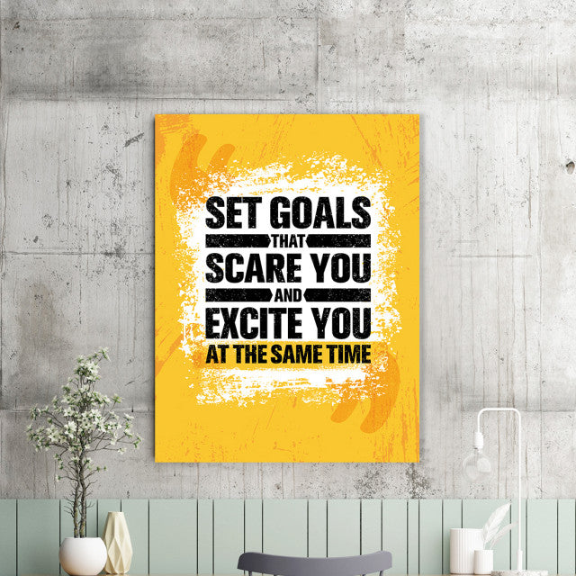Tablou Motivational - Set Goals That Scare You