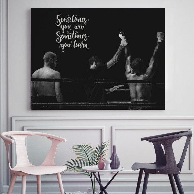 Tablou Motivational - Sometimes You Win, Sometimes You Learn