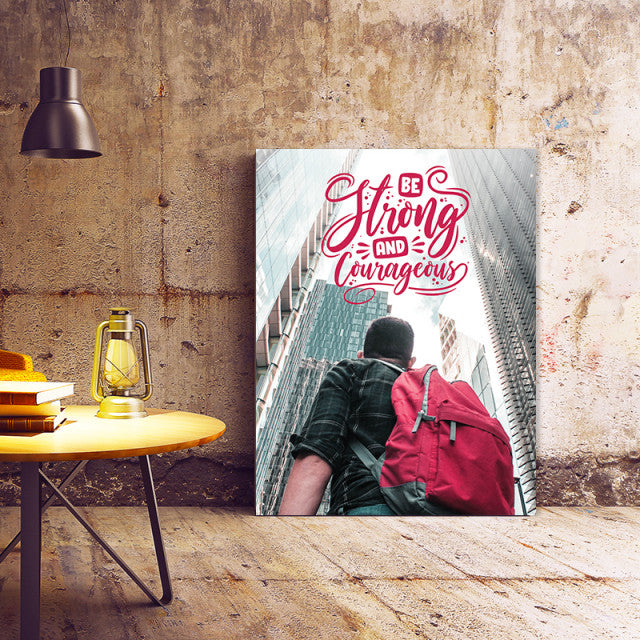 Tablou Motivational - Strong And Courageous