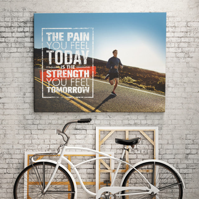 Tablou Motivational - The Pain You Feel Today