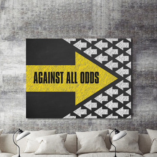 Tablou Motivational - Against All Odds