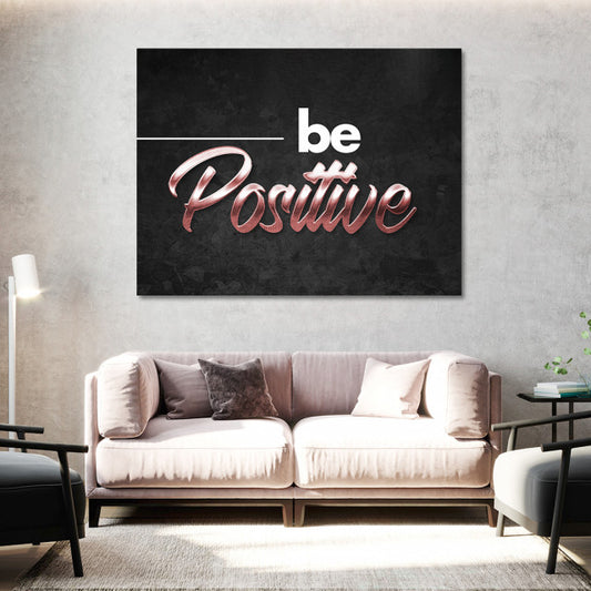Tablou Motivational - Be positive (bronze)