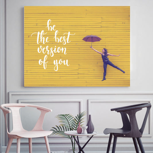 Tablou Motivational - Be The Best Version Of You