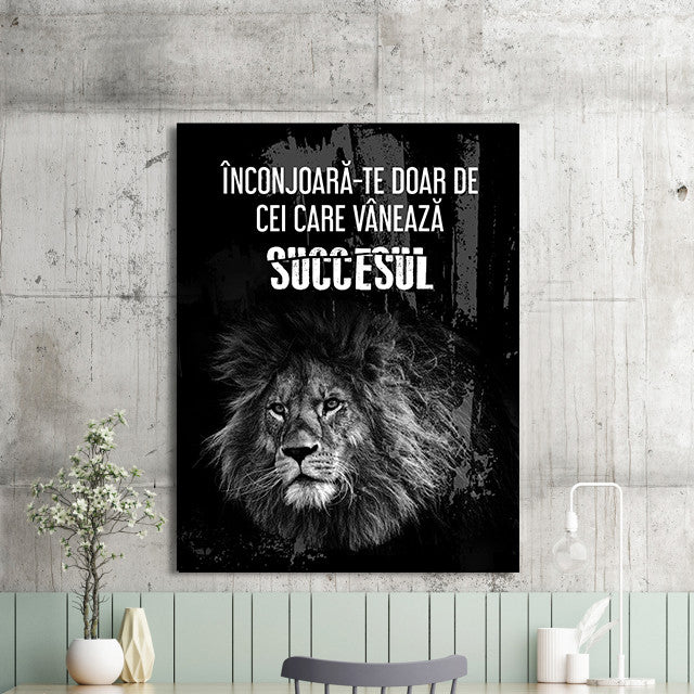 Tablou Motivational - Cei Care Vaneaza Succesul