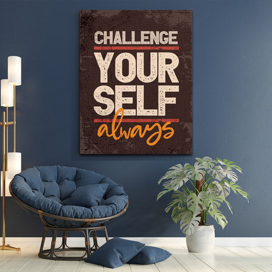 Tablou Motivational - Challenge yourself