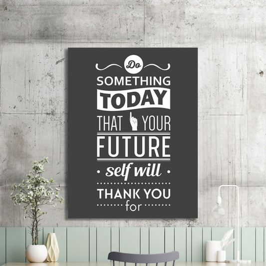 Tablou Motivational - Do Something Today (Vintage Grey)