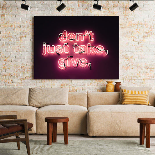 Tablou Motivational - Don't Just Take