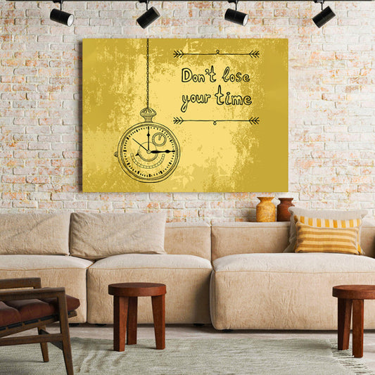 Tablou Motivational - Don't Lose Your Time (Vintage)