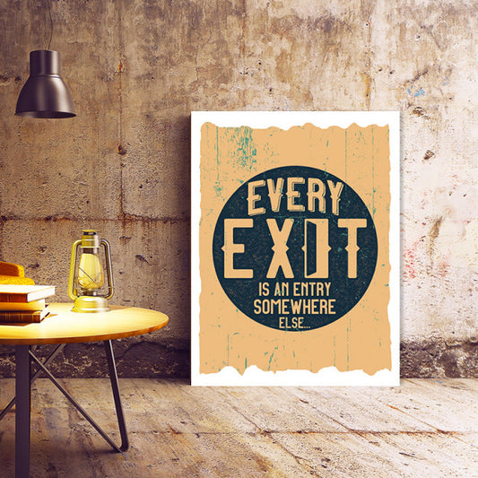 Tablou Motivational - Every Exit
