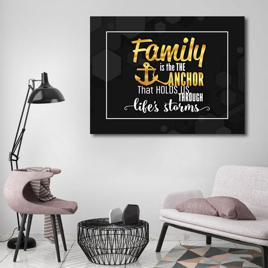 Tablou Motivational - Family is the anchor