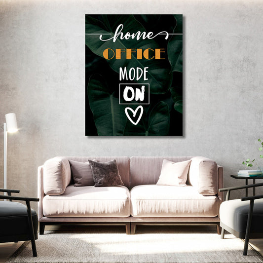 Tablou Motivational - Home office mode on