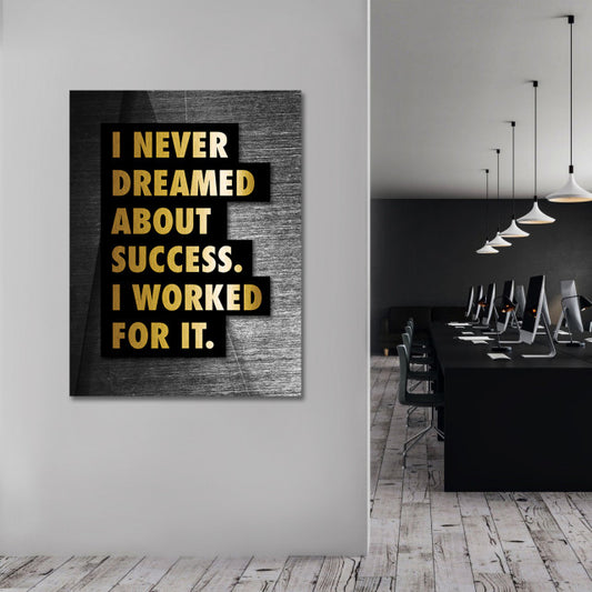 Tablou Motivational - I never dreamed about success