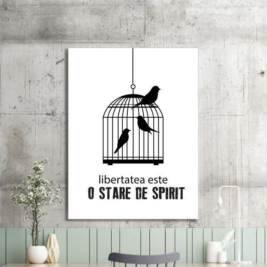 Tablou Motivational - Libertatea Este O Stare De Spirit