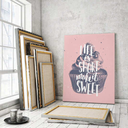 Tablou Motivational - Life Is Short