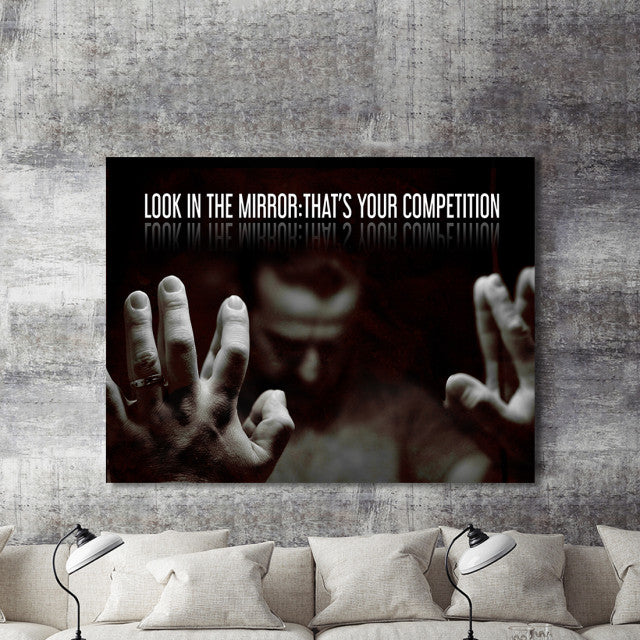 Tablou Motivational - Look In The Mirror