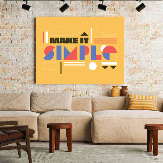 Tablou Motivational - Make It Simple