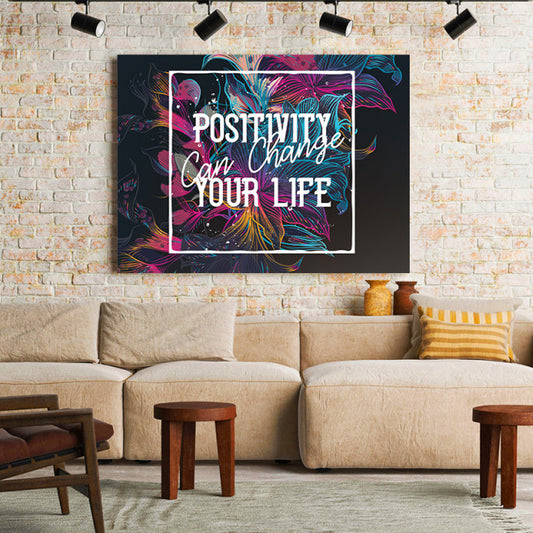 Tablou Motivational - Positivity Can Change Your Life