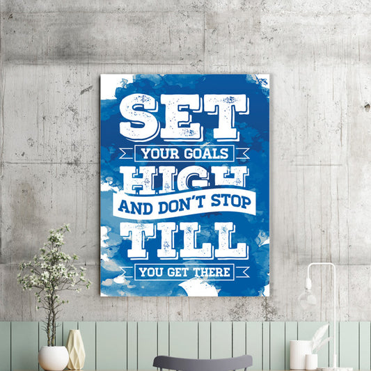 Tablou Motivational - Set Your Goals High (Abstract)