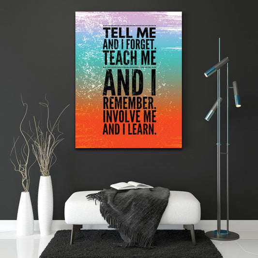 Tablou Motivational - Teach me and i remember