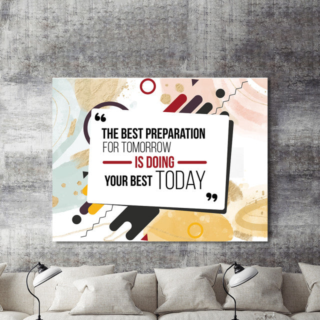 Tablou Motivational - The Best Preparation