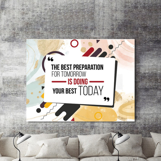 Tablou Motivational - The Best Preparation