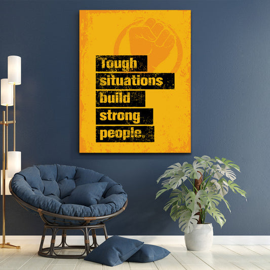 Tablou Motivational - Tough situations