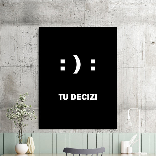 Tablou Motivational - Tu Decizi