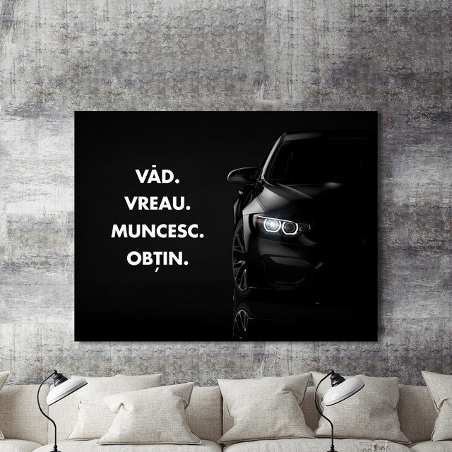 Tablou Motivational - Vad, Muncesc, Obtin