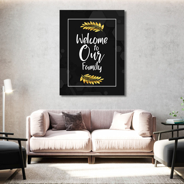 Tablou Motivational - Welcome to our family