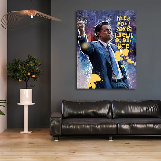 Tablou Motivational - Wolf of Wall Street (Hard Work)