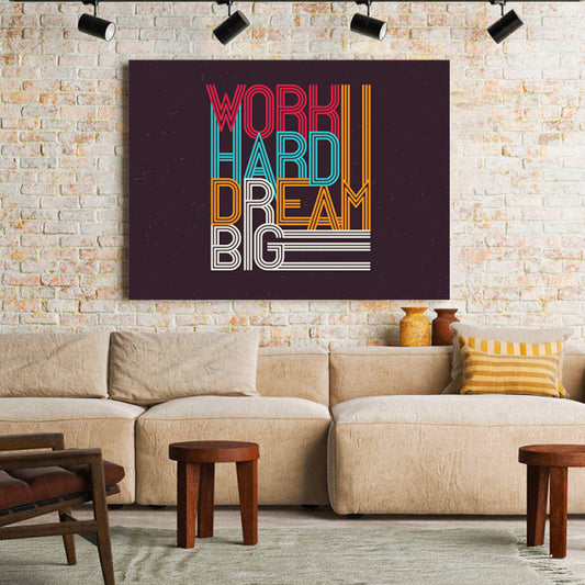 Tablou Motivational - Work Hard, Dream Big (Retro)